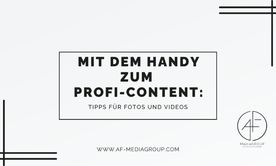 Social Media – mit dem Handy zum Content King